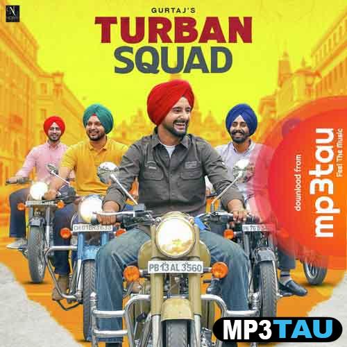 Turban-Squad Malhi Gurtaj mp3 song lyrics